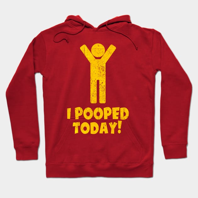 Vintage Pooped Today Hoodie by Woodsnuts